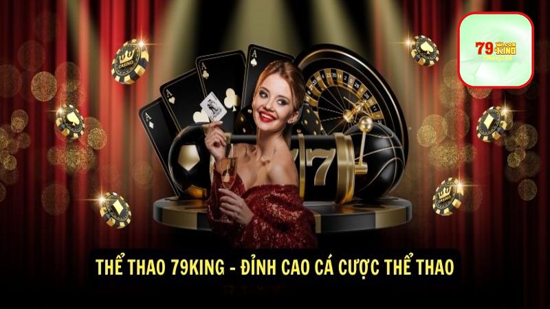 Khám Phá Sảnh Cá Cược Thể Thao 79king2