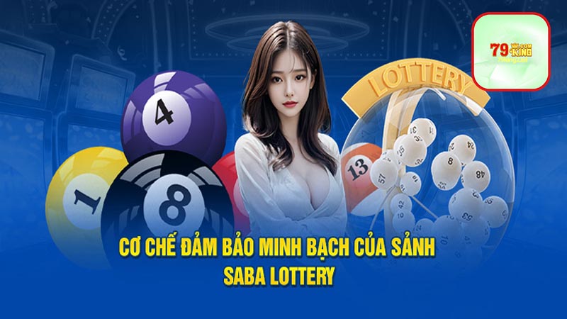 Tổng hợp các thể loại hình cá cược Saba Lottery