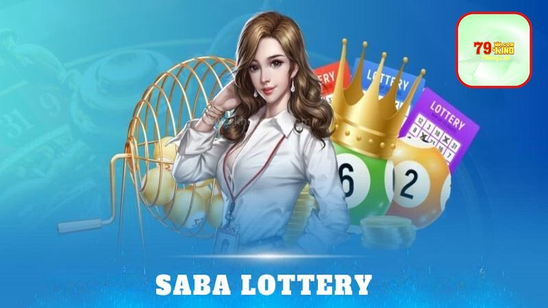 Tổng hợp những kinh nghiệm chơi xổ số 79king2 tại sảnh Saba Lottery